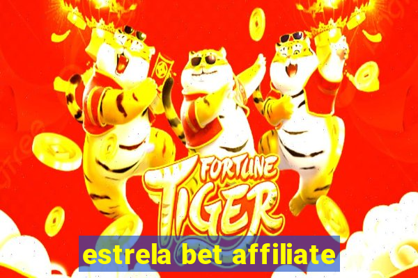 estrela bet affiliate